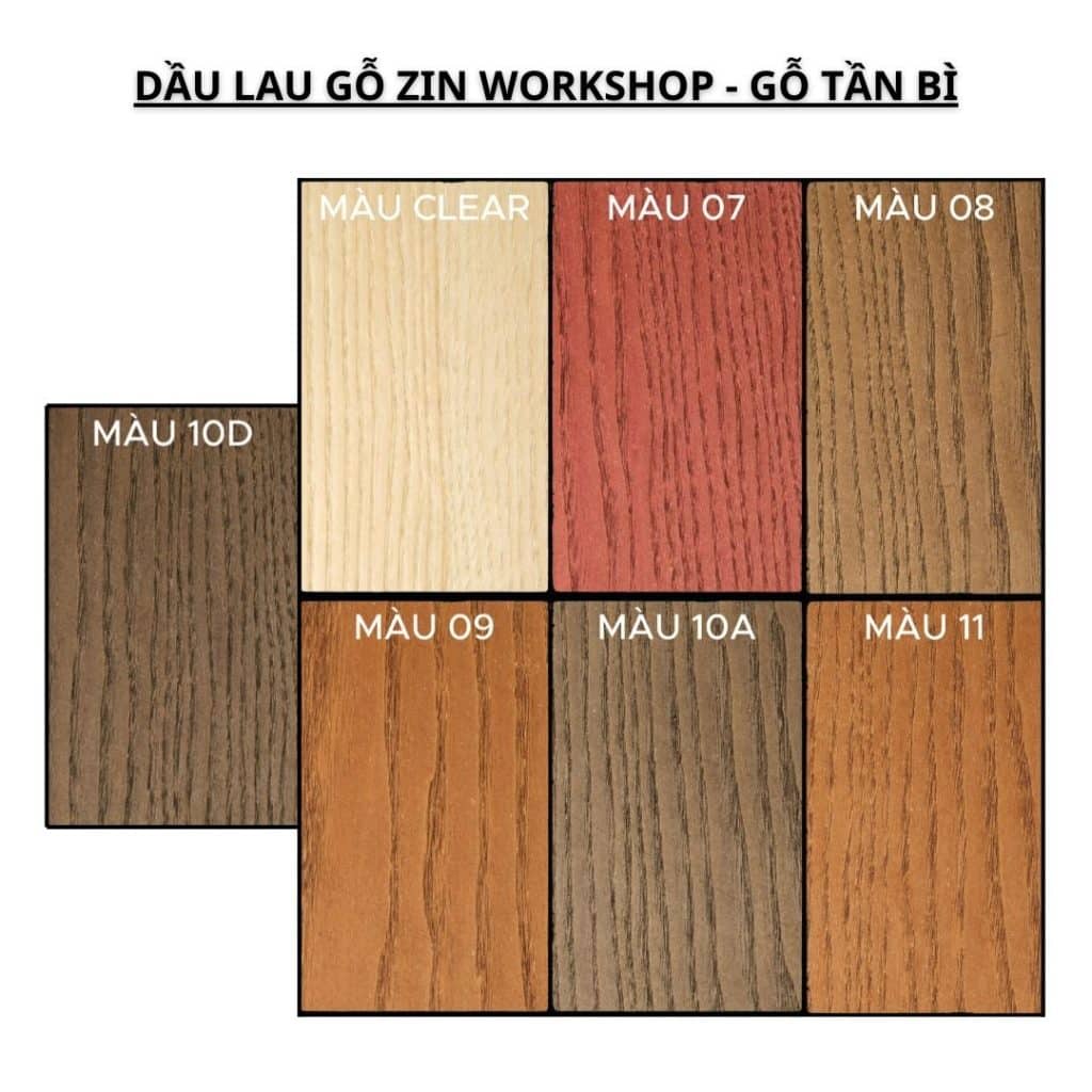 BẢNG MÀU DẦU LAU GỖ ZIN WORKSHOP - GỖ TẦN BÌ